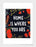 LUVD Framed Art Prints Home is where you are  Frame