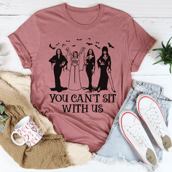Horror Divas You Can't Sit With Us Tee