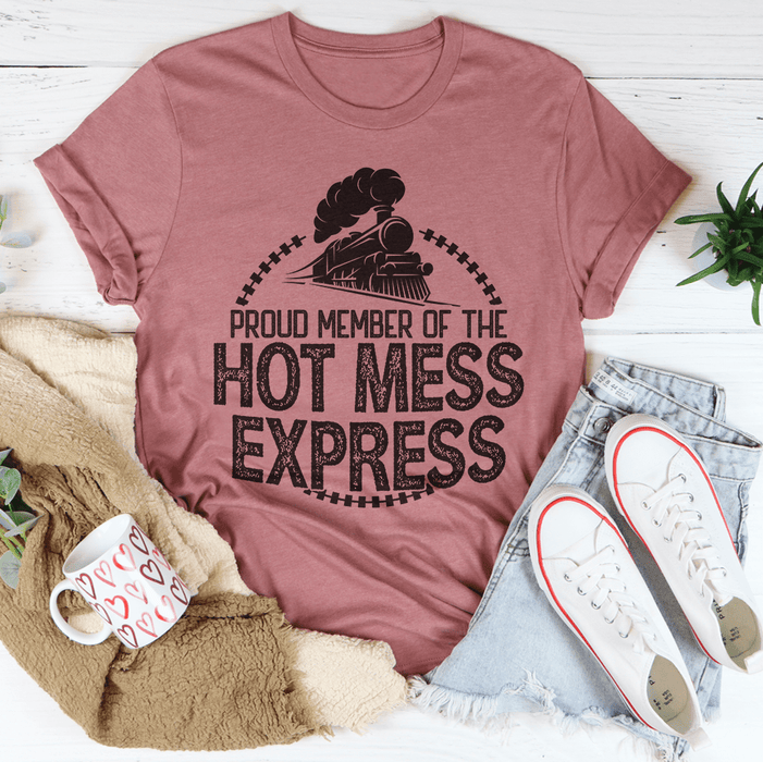 Hot Mess Express T-Shirt