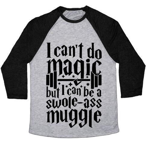 Virgin Teez  Baseball Tee Unisex Tri-Blend Baseball Tee / small / Athletic Gray / Black I CAN BE A SWOLE-ASS MUGGLE UNISEX TRI-BLEND BASEBALL TEE