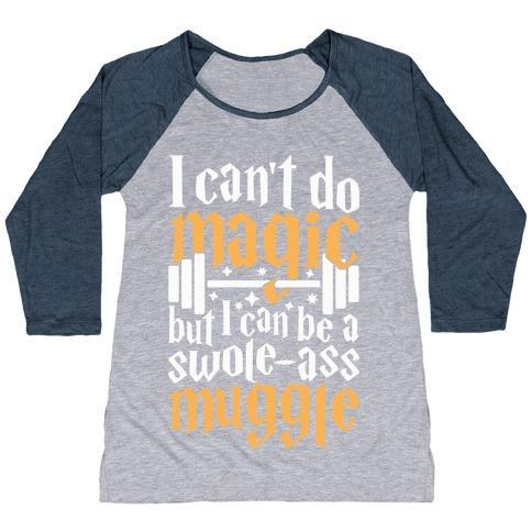 Virgin Teez  Baseball Tee Women's Tri-Blend Baseball Tee / small / Athletic Gray / Navy I CAN BE A SWOLE-ASS MUGGLE WOMEN'S TRI-BLEND BASEBALL TEE