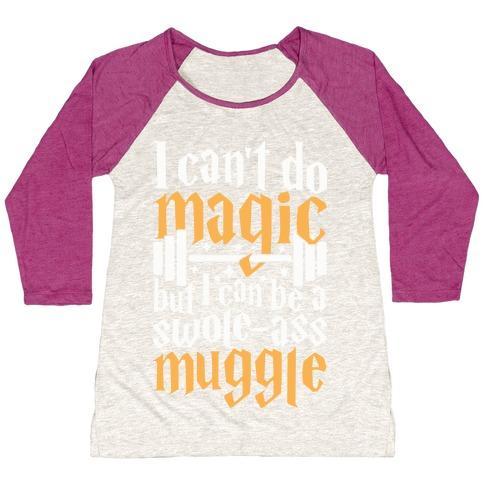 Virgin Teez  Baseball Tee Women's Tri-Blend Baseball Tee / small / Oatmeal / Berry I CAN BE A SWOLE-ASS MUGGLE WOMEN'S TRI-BLEND BASEBALL TEE