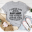 I Could Ask My Baby Daddy For Nothing And He Still Won't Have It T-Shirt