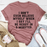 I Don’t Even Believe Myself When I Say I’ll Be Ready In 5 Minutes T-Shirt