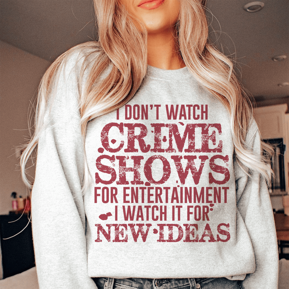 I Don't Watch Crime Shows For Entertainment