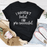 I Haven't Failed I'm Pre Successful T-Shirt