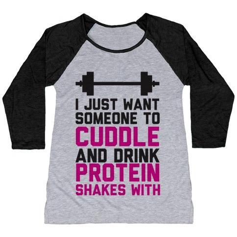 Virgin Teez  Baseball Tee Women's Tri-Blend Baseball Tee / small / Athletic Gray / Black I JUST WANT SOMEONE TO CUDDLE AND DRINK PROTEIN SHAKES WITH WOMEN'S TRI-BLEND BASEBALL TEE