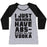 Virgin Teez  Baseball Tee Women's Tri-Blend Baseball Tee / small / Athletic Gray / Black I JUST WANT TO HAVE ABS...OLUTELY ALL THE VODKA WOMEN'S TRI-BLEND BASEBALL TEE