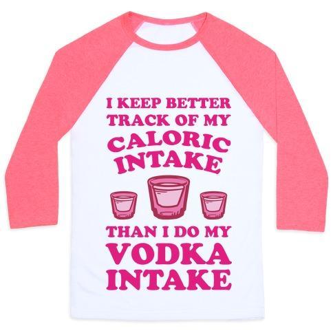 Virgin Teez  Baseball Tee Unisex Classic Baseball Tee / x-small / White/Neon Pink I KEEP BETTER TRACK OF MY CALORIC INTAKE THAN I DO MY VODKA INTAKE UNISEX CLASSIC BASEBALL TEE