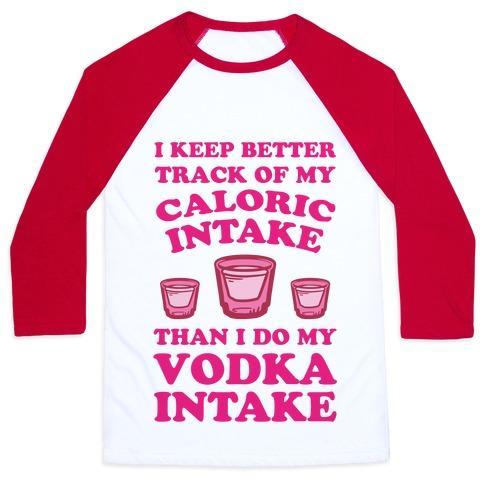 Virgin Teez  Baseball Tee Unisex Classic Baseball Tee / x-small / White/Red I KEEP BETTER TRACK OF MY CALORIC INTAKE THAN I DO MY VODKA INTAKE UNISEX CLASSIC BASEBALL TEE