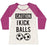 Virgin Teez  Baseball Tee Women's Tri-Blend Baseball Tee / small / Oatmeal / Berry I KICK BALLS WOMEN'S TRI-BLEND BASEBALL TEE