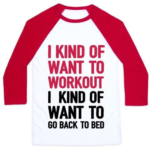Virgin Teez  Baseball Tee Unisex Classic Baseball Tee / x-small / White/Red I KIND OF WANT TO WORKOUT, I KIND OF WANT TO GO BACK TO BED UNISEX CLASSIC BASEBALL TEE