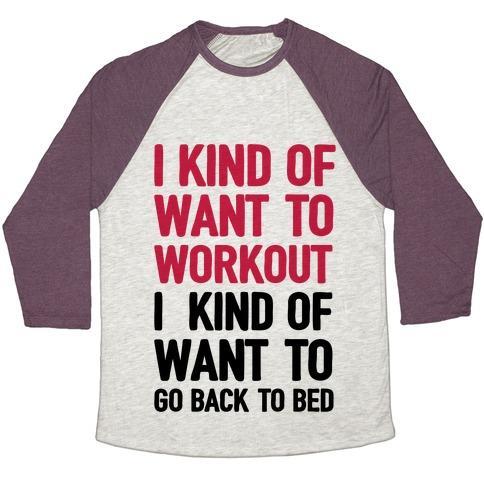 Virgin Teez  Baseball Tee Unisex Tri-Blend Baseball Tee / small / Oatmeal / Maroon I KIND OF WANT TO WORKOUT, I KIND OF WANT TO GO BACK TO BED UNISEX TRI-BLEND BASEBALL TEE