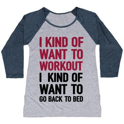 Virgin Teez  Baseball Tee Women's Tri-Blend Baseball Tee / small / Athletic Gray / Navy I KIND OF WANT TO WORKOUT, I KIND OF WANT TO GO BACK TO BED WOMEN'S TRI-BLEND BASEBALL TEE