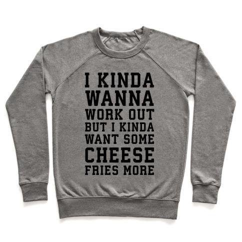 Virgin Teez  Pullover Crewneck Sweatshirt / x-small / Heathered Gray I KINDA WANNA WORK OUT CREWNECK SWEATSHIRT