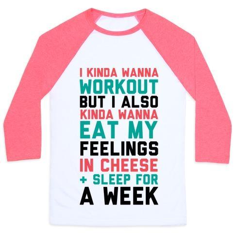 Virgin Teez  Baseball Tee Unisex Classic Baseball Tee / x-small / White/Neon Pink I KINDA WANNA WORKOUT BUT I ALSO KINDA WANNA EAT MY FEELINGS IN CHEESE AND SLEEP FOR A WEEK UNISEX CLASSIC BASEBALL TEE