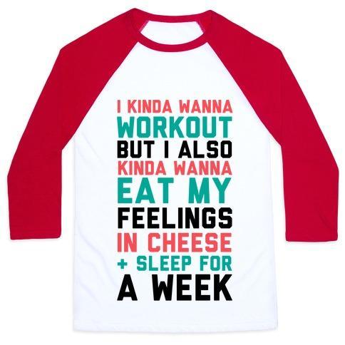 Virgin Teez  Baseball Tee Unisex Classic Baseball Tee / x-small / White/Red I KINDA WANNA WORKOUT BUT I ALSO KINDA WANNA EAT MY FEELINGS IN CHEESE AND SLEEP FOR A WEEK UNISEX CLASSIC BASEBALL TEE
