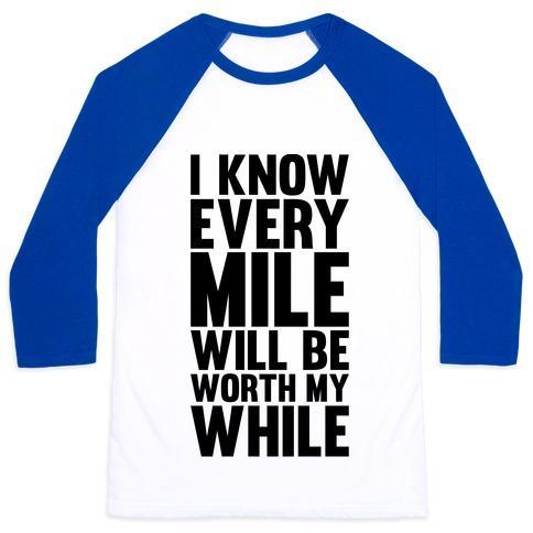 Virgin Teez  Baseball Tee Unisex Classic Baseball Tee / x-small / White/Blue I KNOW EVERY MILE WILL BE WORTH MY WHILE UNISEX CLASSIC BASEBALL TEE