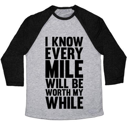 Virgin Teez  Baseball Tee Unisex Tri-Blend Baseball Tee / small / Athletic Gray / Black I KNOW EVERY MILE WILL BE WORTH MY WHILE UNISEX TRI-BLEND BASEBALL TEE