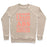 Virgin Teez  Pullover Crewneck Sweatshirt / x-small / Heathered Oatmeal I KNOW I SAID I WANTED ABS BUT I THINK I'LL JUST DIE INSTEAD CREWNECK SWEATSHIRT