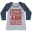 Virgin Teez  Baseball Tee Women's Tri-Blend Baseball Tee / small / Athletic Gray / Navy I KNOW I SAID I WANTED ABS BUT I THINK I'LL JUST DIE INSTEAD WOMEN'S TRI-BLEND BASEBALL TEE