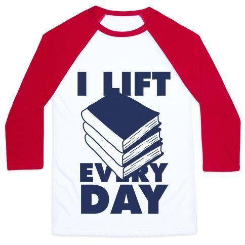 Virgin Teez  Baseball Tee Unisex Classic Baseball Tee / x-small / White/Red I LIFT (BOOKS) EVERY DAY UNISEX CLASSIC BASEBALL TEE