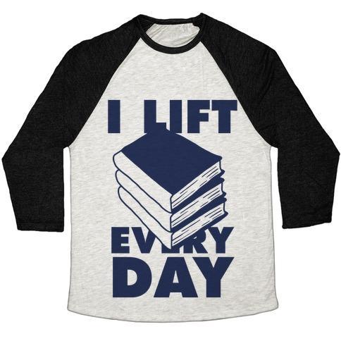 Virgin Teez  Baseball Tee Unisex Tri-Blend Baseball Tee / small / Oatmeal / Black I LIFT (BOOKS) EVERY DAY UNISEX TRI-BLEND BASEBALL TEE