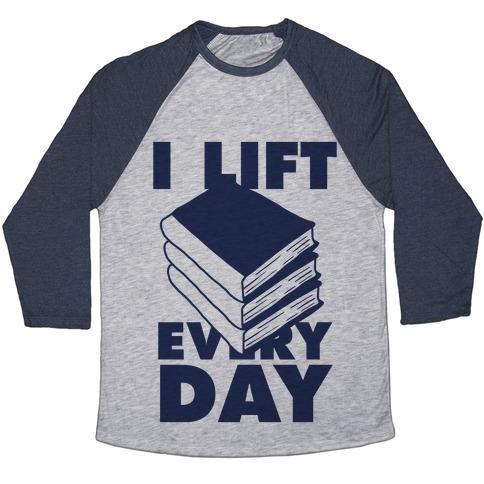 Virgin Teez  Baseball Tee Unisex Tri-Blend Baseball Tee / small / Athletic Gray / Navy I LIFT (BOOKS) EVERY DAY UNISEX TRI-BLEND BASEBALL TEE