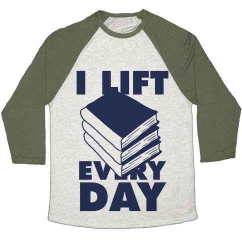 Virgin Teez  Baseball Tee Unisex Tri-Blend Baseball Tee / small / Oatmeal / Moss I LIFT (BOOKS) EVERY DAY UNISEX TRI-BLEND BASEBALL TEE