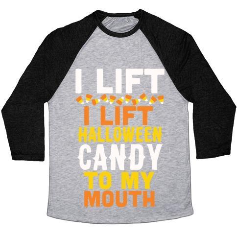 Virgin Teez  Baseball Tee Unisex Tri-Blend Baseball Tee / small / Athletic Gray / Black I LIFT (HALLOWEEN CANDY TO MY MOUTH) UNISEX TRI-BLEND BASEBALL TEE