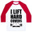 Virgin Teez  Baseball Tee Unisex Classic Baseball Tee / x-small / White/Red I LIFT HARD COVERS UNISEX CLASSIC BASEBALL TEE