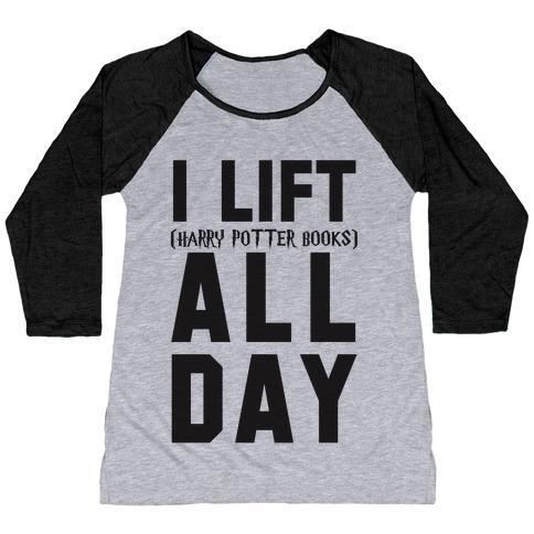 Virgin Teez  Baseball Tee Women's Tri-Blend Baseball Tee / small / Athletic Gray / Black I LIFT (HARRY POTTER BOOKS) ALL DAY WOMEN'S TRI-BLEND BASEBALL TEE