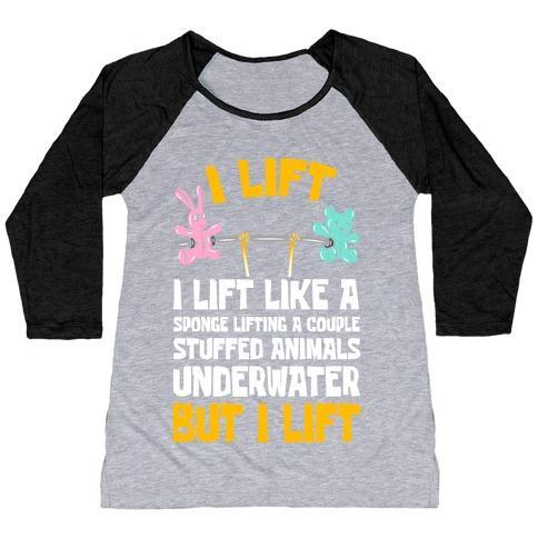 Virgin Teez  Baseball Tee Women's Tri-Blend Baseball Tee / small / Athletic Gray / Black I LIFT LIKE A SPONGE LIFTING A COUPLE STUFFED ANIMALS UNDERWATER BUT I LIFT WOMEN'S TRI-BLEND BASEBALL TEE