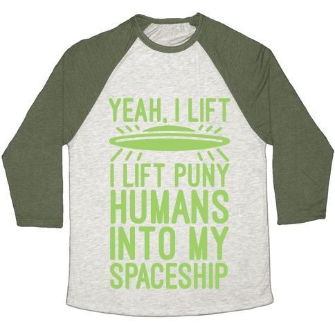 Virgin Teez  Baseball Tee Unisex Tri-Blend Baseball Tee / small / Oatmeal / Moss I LIFT PUNY HUMANS INTO MY SPACESHIP UNISEX TRI-BLEND BASEBALL TEE