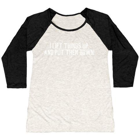 Virgin Teez  Baseball Tee Women's Tri-Blend Baseball Tee / small / Oatmeal / Black I LIFT THINGS UP AND PUT THEM DOWN WOMEN'S TRI-BLEND BASEBALL TEE