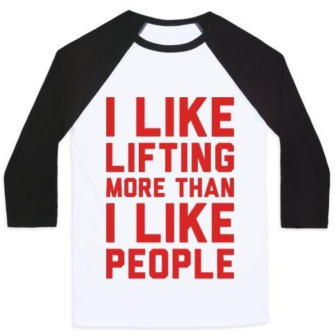 Virgin Teez  Baseball Tee Unisex Classic Baseball Tee / x-small / White/Black I LIKE LIFTING MORE THAN I LIKE PEOPLE UNISEX CLASSIC BASEBALL TEE