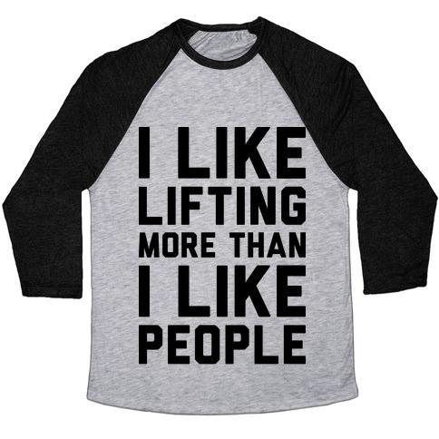 Virgin Teez  Baseball Tee Unisex Tri-Blend Baseball Tee / small / Athletic Gray / Black I LIKE LIFTING MORE THAN I LIKE PEOPLE UNISEX TRI-BLEND BASEBALL TEE