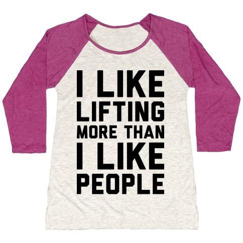 I LIKE LIFTING MORE THAN I LIKE PEOPLE WOMEN'S TRI-BLEND BASEBALL TEE