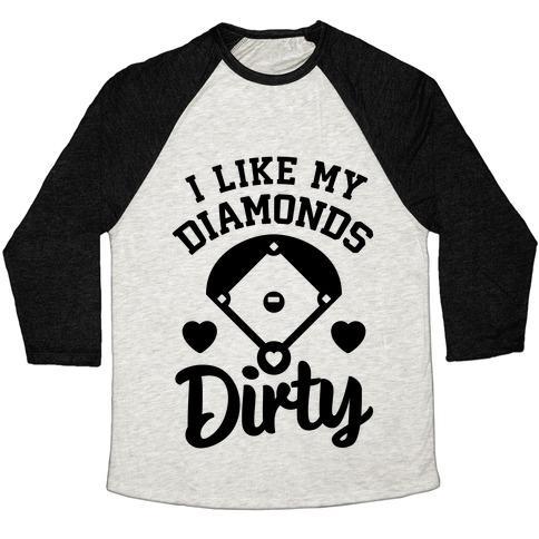 Virgin Teez  Baseball Tee Unisex Tri-Blend Baseball Tee / small / Oatmeal / Black I LIKE MY DIAMONDS DIRTY UNISEX TRI-BLEND BASEBALL TEE