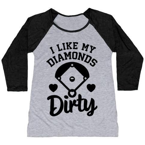 Virgin Teez  Baseball Tee Women's Tri-Blend Baseball Tee / small / Athletic Gray / Black I LIKE MY DIAMONDS DIRTY WOMEN'S TRI-BLEND BASEBALL TEE