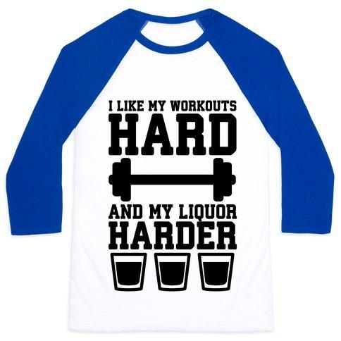 Virgin Teez  Baseball Tee Unisex Classic Baseball Tee / x-small / White/Blue I LIKE MY WORKOUTS HARD AND MY LIQUOR HARDER UNISEX CLASSIC BASEBALL TEE