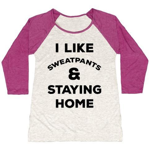 Virgin Teez  Baseball Tee Women's Tri-Blend Baseball Tee / small / Oatmeal / Berry I LIKE SWEATPANTS AND STAYING HOME WOMEN'S TRI-BLEND BASEBALL TEE