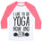 Virgin Teez  Baseball Tee Unisex Classic Baseball Tee / x-small / White/Neon Pink I LIKE TO DO YOGA NOW AND ZEN UNISEX CLASSIC BASEBALL TEE