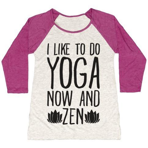 Virgin Teez  Baseball Tee Women's Tri-Blend Baseball Tee / small / Oatmeal / Berry I LIKE TO DO YOGA NOW AND ZEN WOMEN'S TRI-BLEND BASEBALL TEE