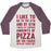 Virgin Teez  Baseball Tee Unisex Tri-Blend Baseball Tee / small / Oatmeal / Maroon I LIKE TO GO TO THE GYM AND BY GYM I MEAN EAT COPIOUS AMOUNTS OF PIZZA UNISEX TRI-BLEND BASEBALL TEE