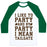 Virgin Teez  Baseball Tee Unisex Classic Baseball Tee / x-small / White/Dark Green I LIKE TO PARTY AND BY PARTY I MEAN TAILGATE UNISEX CLASSIC BASEBALL TEE
