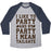 Virgin Teez  Baseball Tee Unisex Tri-Blend Baseball Tee / small / Athletic Gray / Navy I LIKE TO PARTY AND BY PARTY I MEAN TAILGATE UNISEX TRI-BLEND BASEBALL TEE
