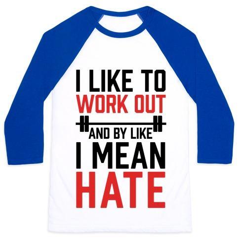 Virgin Teez  Baseball Tee Unisex Classic Baseball Tee / x-small / White/Blue I LIKE TO WORK OUT AND BY LIKE I MEAN HATE UNISEX CLASSIC BASEBALL TEE