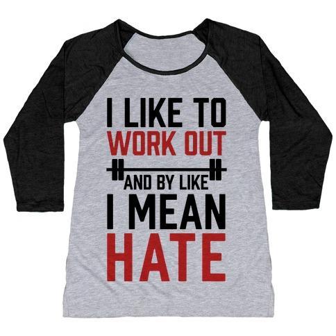 Virgin Teez  Baseball Tee Women's Tri-Blend Baseball Tee / small / Athletic Gray / Black I LIKE TO WORK OUT AND BY LIKE I MEAN HATE WOMEN'S TRI-BLEND BASEBALL TEE