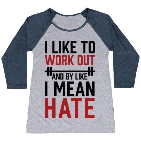 Virgin Teez  Baseball Tee Women's Tri-Blend Baseball Tee / small / Athletic Gray / Navy I LIKE TO WORK OUT AND BY LIKE I MEAN HATE WOMEN'S TRI-BLEND BASEBALL TEE